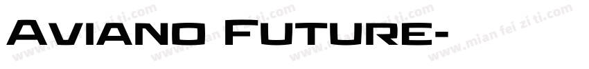 Aviano Future字体转换
